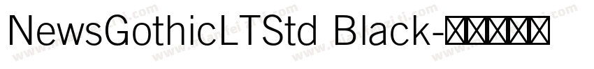 NewsGothicLTStd Black字体转换